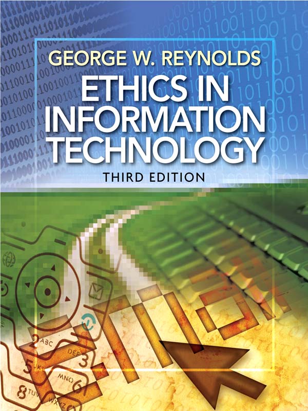 Ethics in Information Technology, 3rd Edition