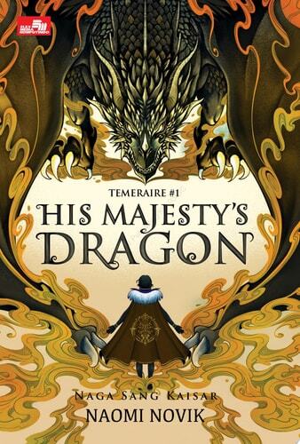 His Majesty's Dragon: A Novel of Temeraire