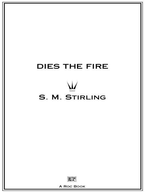 Dies the Fire