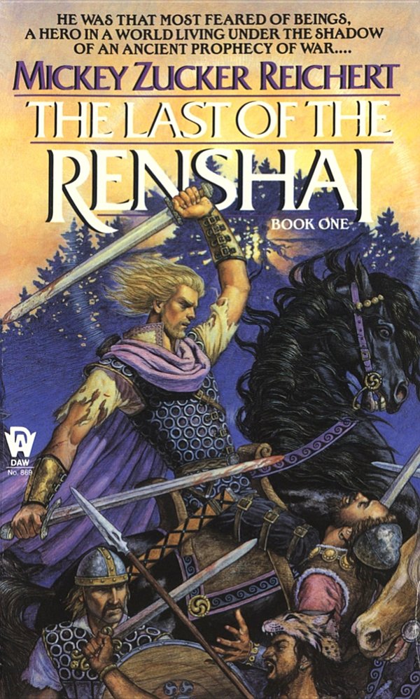 The Last of the Renshai: Book One of The Renshai Trilogy