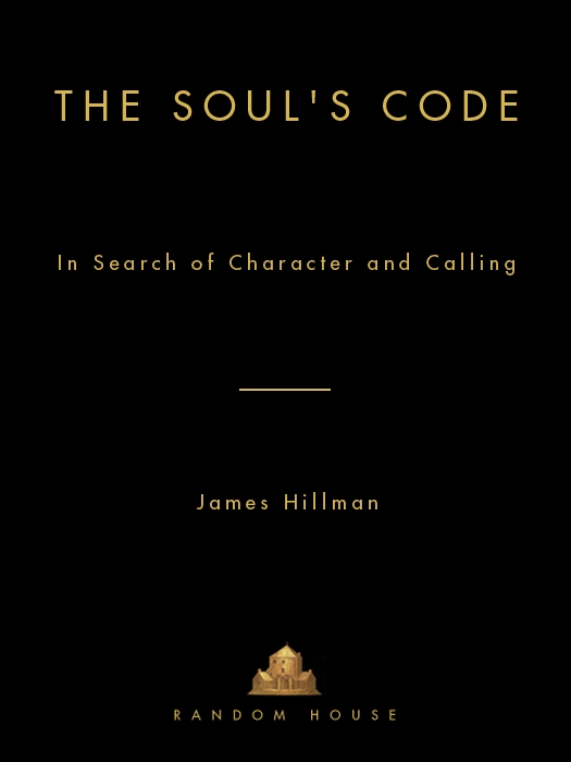 The Soul’s Code: In Search of Character and Calling