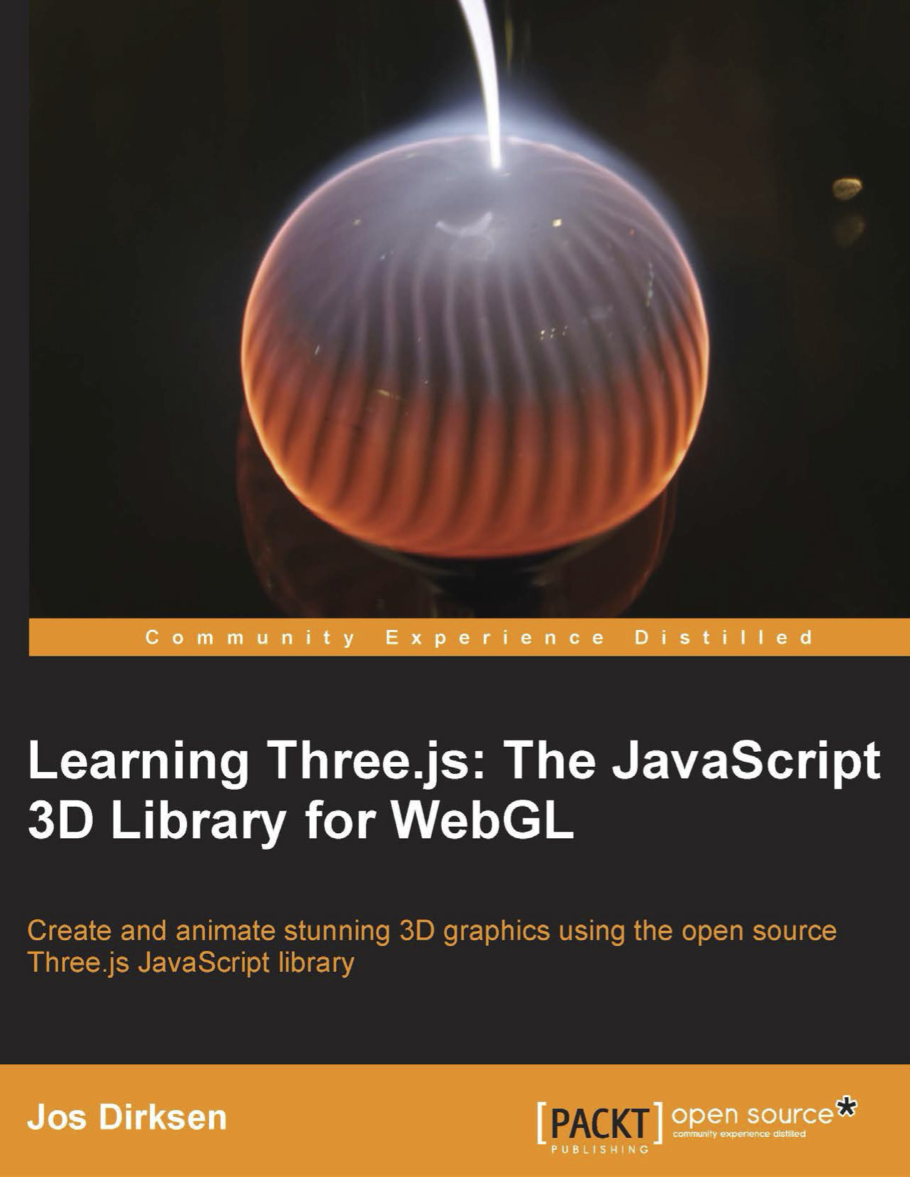Learning Three.js: The JavaScript 3D Library for WebGL