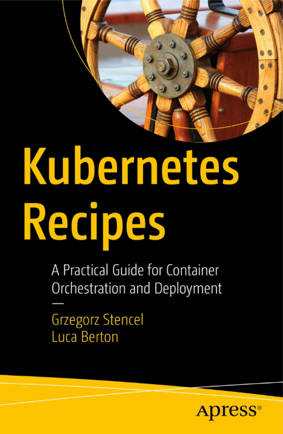 Kubernetes Recipes A Practical Guide for Container Orchestration & Deployment