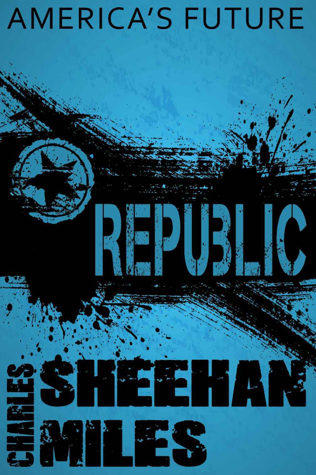 Republic: A Novel of America's Future