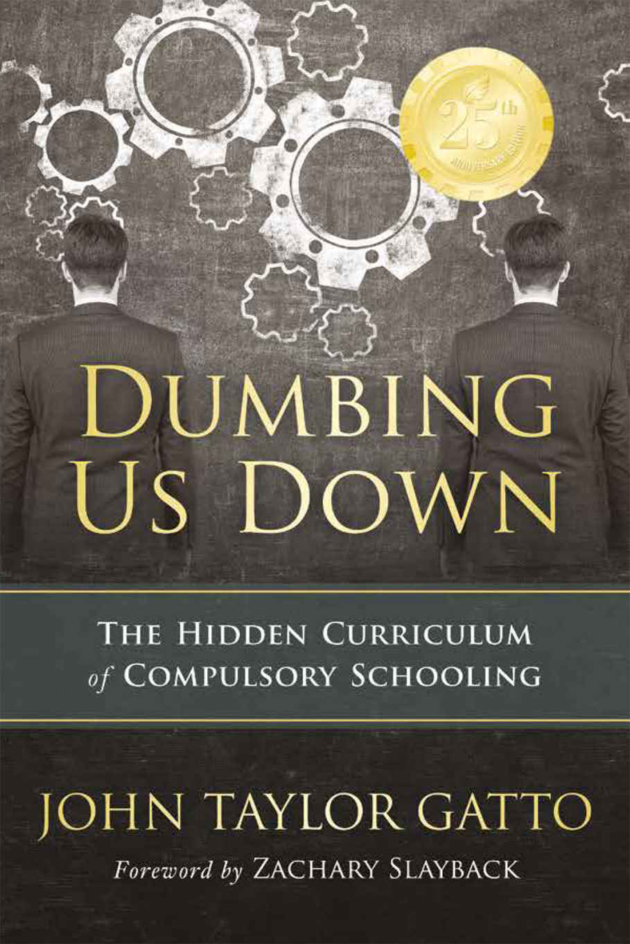 Dumbing Us Down -25th Anniversary Edition