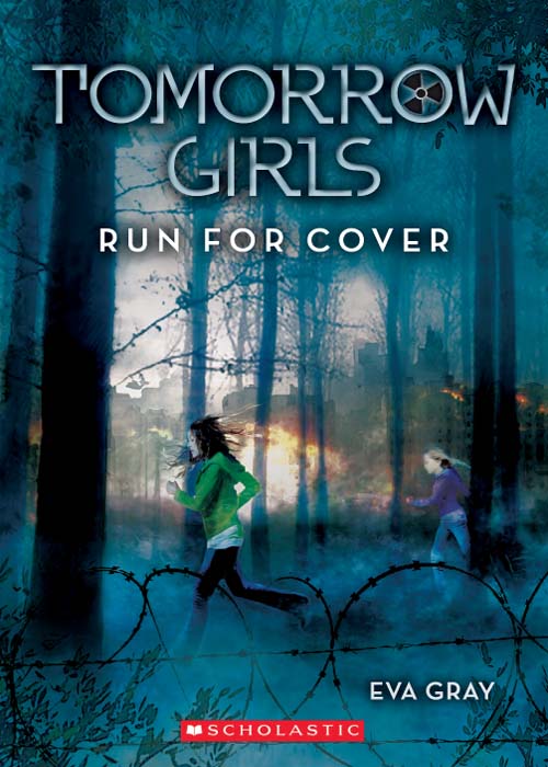 Tomorrow Girls #2: Run For Cover